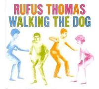 Thomas,Rufus - Walking the Dog