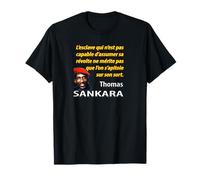 Thomas Sankara - L'esclave qui ne mérite pas. T-Shirt