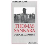 Thomas Sankara: l'espoir assassiné
