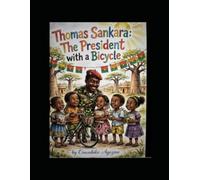 Thomas Sankara:: The President With a Bicycle