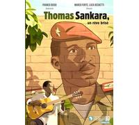 Franco Dusio – Thomas Sankara, un rêve brisé – Cartonné – Bande dessinée