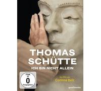 Dokumentation - Thomas Schütte - Ich Bin Nicht Allein