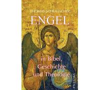 Thomas Schumacher Engel in Bibel, Geschichte und Theologie (Poche)