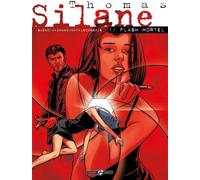 Thomas Silane - cycle 1 (histoire complète) Flash Mortel - Philippe Chanoinat - Bamboo Eds - cartonné - Bande dessinée