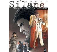 Thomas Silane - cycle 3 (vol. 01/3) Philippe Chanoinat (Auteur), Patrice Buendia (Auteur), Yves Lecossois (Dessinateur), Roberto Zaghi (Dessinateur), Cyril Saint-Blancat (Coloriste)
