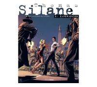 Thomas Silane - cycle 5 (vol. 01/2) Expériences - ZAGHI+CHANOINAT+BUENDIA - Bamboo Eds - cartonné - Bande dessinée