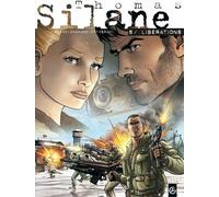 Thomas Silane - Tome 6 - Libérations