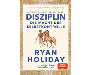 Thomas Stauder Disziplin - die Macht der Selbstkontrolle: Die vier stoi (Relié)