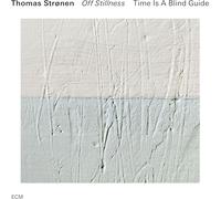 Thomas Strønen Time Is a Blind Guide – Off Stillness – CD – Verve Spa