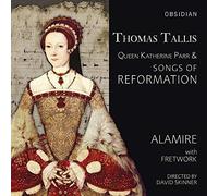 Thomas Tallis Queen Katherine Parr & Son