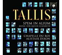 Tallis – Musique pour la Reine Elizabeth – Edel