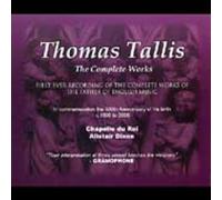 Thomas Tallis: The Complete Works