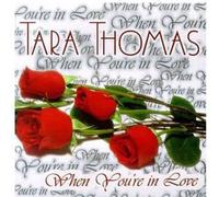 Thomas, Tara - When You're in Love