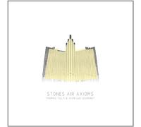 Thomas TILLY & Jean-Luc GUIONNET - Stones Air Axioms