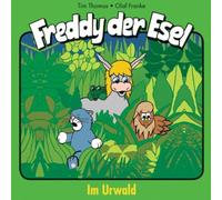 Thomas,Tim - Freddy der Esel im Urwald