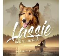 Eric Knight – Lassie Kehrt Zurück – CD