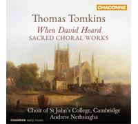 Thomas Tomkins Thomas Tomkins: When David Heard: Sacred Choral Works (CD) Album