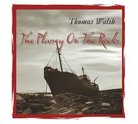Thomas Walsh - Plassey on The Rocks [Import]