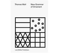 Thomas Weil New Grammar of Ornament (Poche)