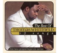 Whitfield, Thomas - New Gospel Legends: The Best of Thomas Whitfield