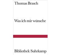 Thomas Wild Thoma Was ich mir wünsche: Gedichte aus Liebe (Bibliothek S (Relié)