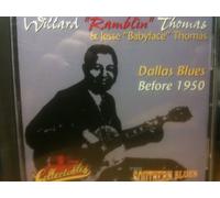 Thomas, Willard Ramblin - Dallas Blues Before 1950