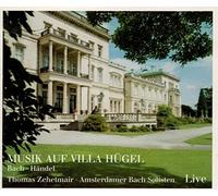 Thomas Zehetmair - Musik auf Villa Hügel - Live 1994: Konzerte von J.S. Bach und G.F. Händel
