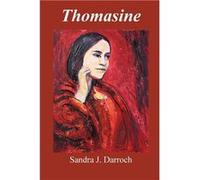 Thomasine Queensland Pioneer Nerang River amp Gold Coast - Darroch Sandra J - book Alchemy Pty Ltd - Livre en Anglais Darroch Sandra JDarroch Sandra J (Auteur)