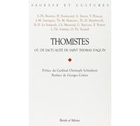 Thomistes ou de l'actualité de Saint Thomas d'Aquin