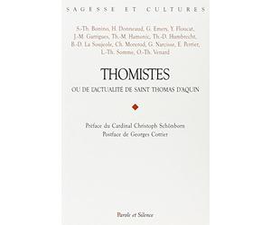 Thomistes ou de l'actualité de Saint Thomas d'Aquin