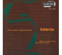 Thommessen : Edda-Da, Œuvres pour Piano. Austbø