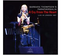 Barbara Thompson's Paraphernalia – A Cry From The Heart – Schott