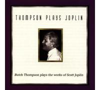 Thompson, Butch - Performs The Works of Scott Joplin
