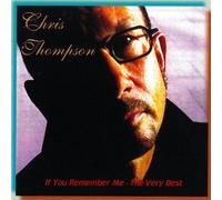 Thompson, Chris - If You Remember Me [Import]