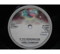 Thompson, Chris - Thompson, Chris If You Remember Me 7" Planet K12389 EX1979 there is handwritten number on label and 2mm drill hole in label rim