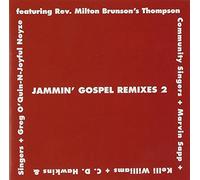 Thompson Community Singers - Vol. 2-Jammin' Gospel Remixes