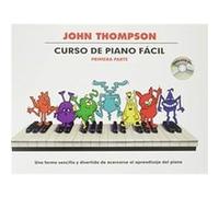 Thompson Curso De Piano Facil Primera Parte Unknown (Auteur)