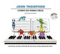 Thompson Curso De Piano Facil ? Segunda Parte / Recueil+Cd