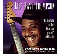 Thompson, Dave -Lil- - C'mon Down to The Delta [Import]