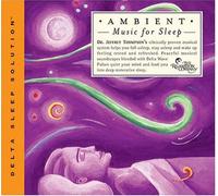 Thompson, Dr. Jeffrey - Ambient Music for Sleep