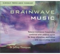 Thompson, Dr. Jeffrey - Brainwave Music