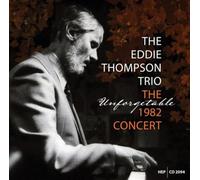 Thompson Eddie - The Unforgettable 1982 Concert [Import]