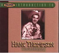 Thompson, Hank - A Proper Introduction to Hank Thompson: The Wild Side of Life