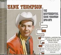 Thompson, Hank - Quintessential Hank. [Import]