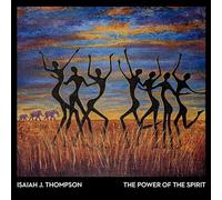 Thompson, Isaiah J. - Power of The Spirit [Import]