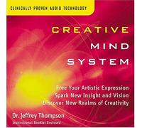 Thompson, Jeffrey - Creative Mind System : Free Your Artistic Expression, Spark Insight and Vision, Discover New Realms of Creativity [Import]