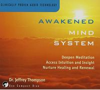 Thompson, Jeffrey Dr. - Awakened Mind System [Import]