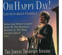 Thompson,Johnny Singers - Oh,Happy Day [Import]