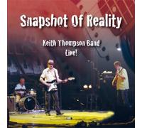 Thompson, Keith -Band- - Snapshot of Reality