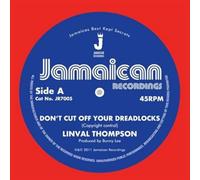 Thompson, Linval - Don't Cut Off Your Dreadlocks/Version [Import]